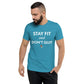 Stay Fit Tee